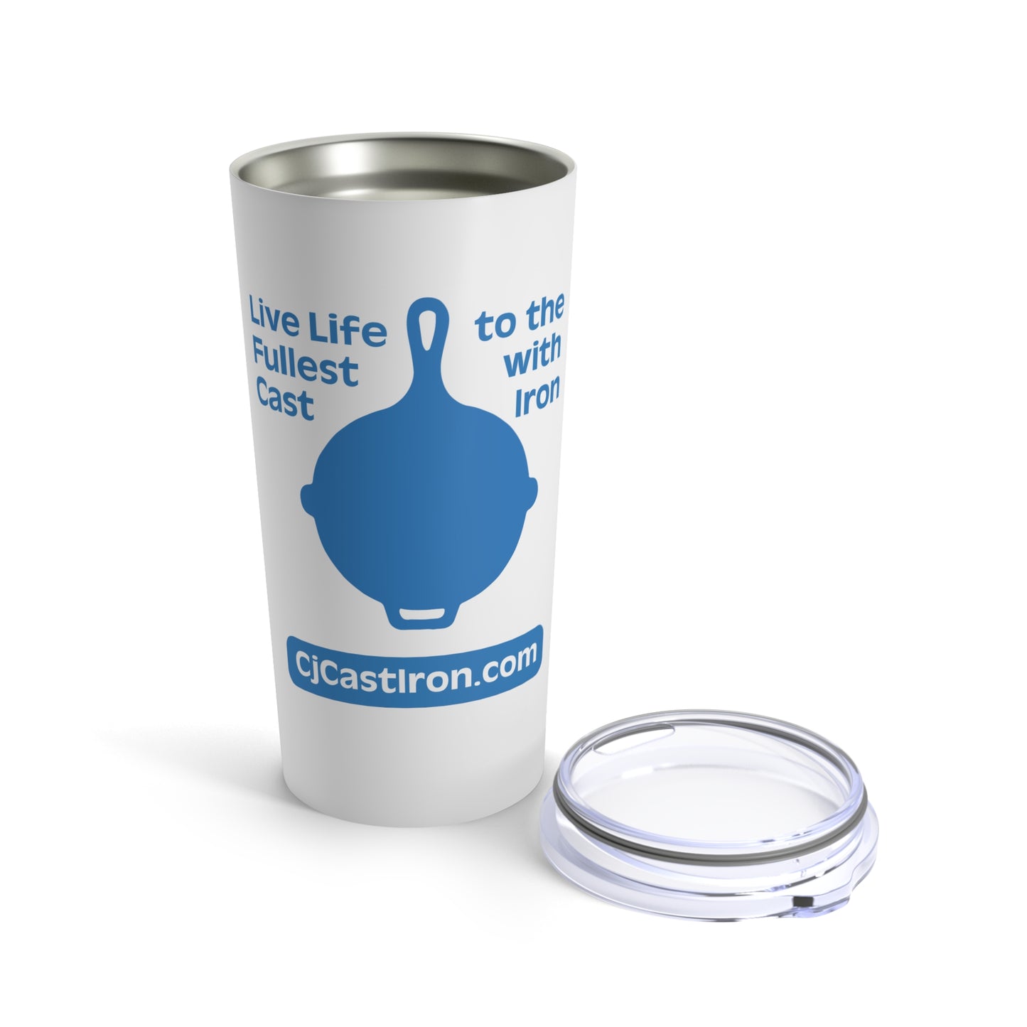 "Live Life to the Fullest with Cast Iron" Tumbler (Blue) 20oz