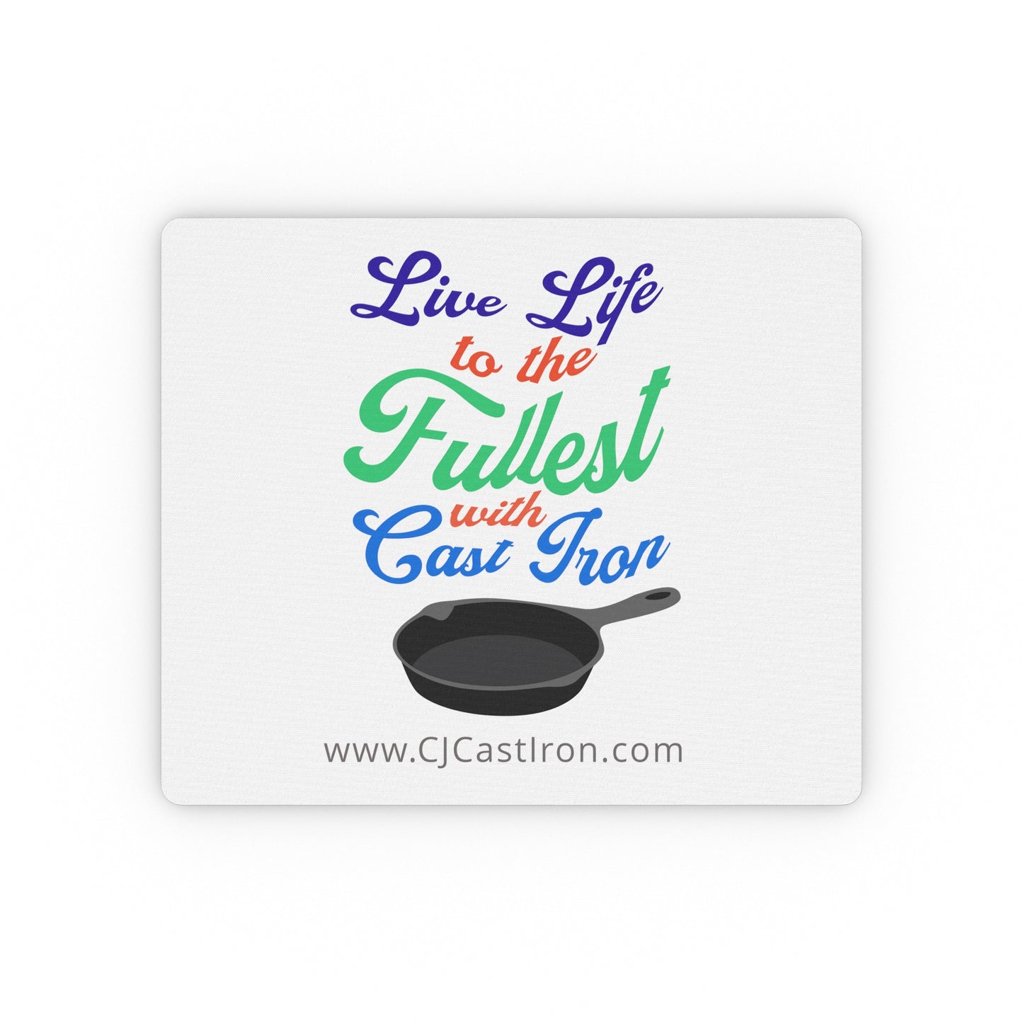 Live Life Colorful Text - Mouse Pad