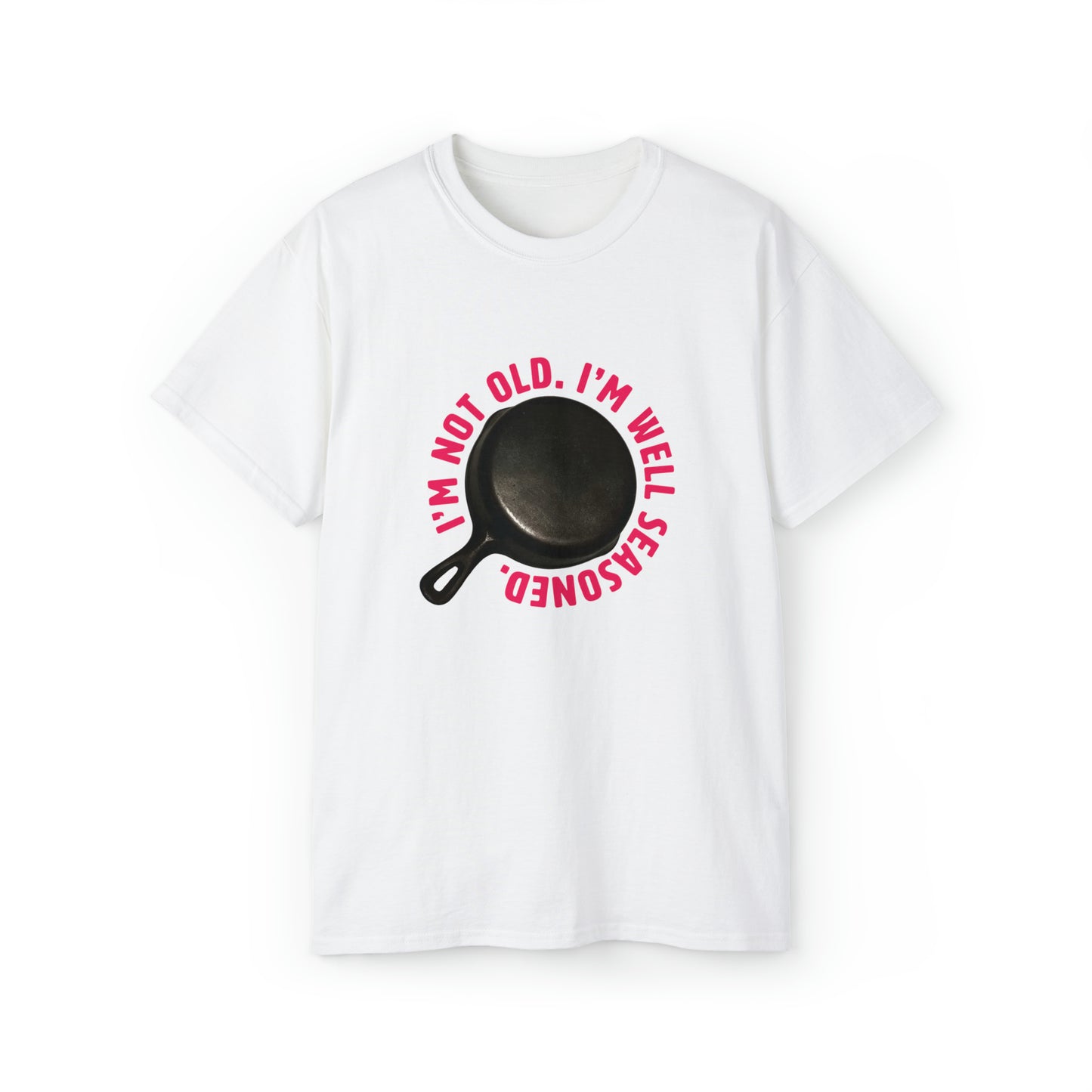 "Well-Seasoned" - Unisex Ultra Cotton Tee
