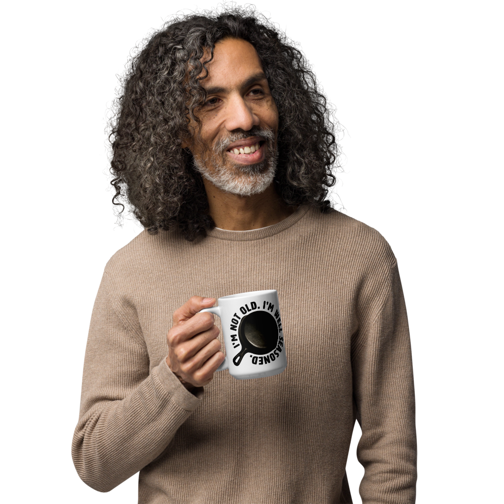 "I'm Not Old, I'm Well-Seasoned" Mug