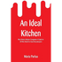 An Ideal Kitchen: Miss Parloa&