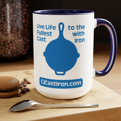 "Live Life to the Fullest with Cast Iron" (Flat Blue) Mug 15 oz