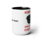 Keep Calm Mug 15 oz