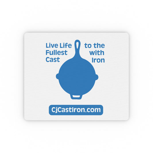 "Live Life to the Fullest with Cast Iron" Mouse Pad (Blue)