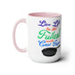 Live Life Colorful Text Mug 15 oz
