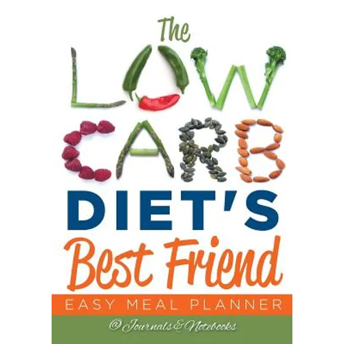 The Low Carb Diet's Best Friend: Easy Meal Planner
