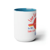 "Live Life to the Fullest with Cast Iron" (Colorful) Mug 15 oz