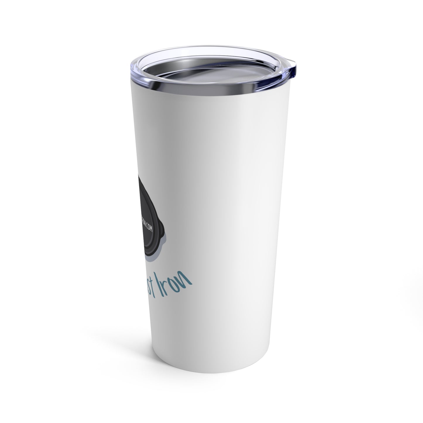 "Live Life to the Fullest with Cast Iron" Tumbler 20oz
