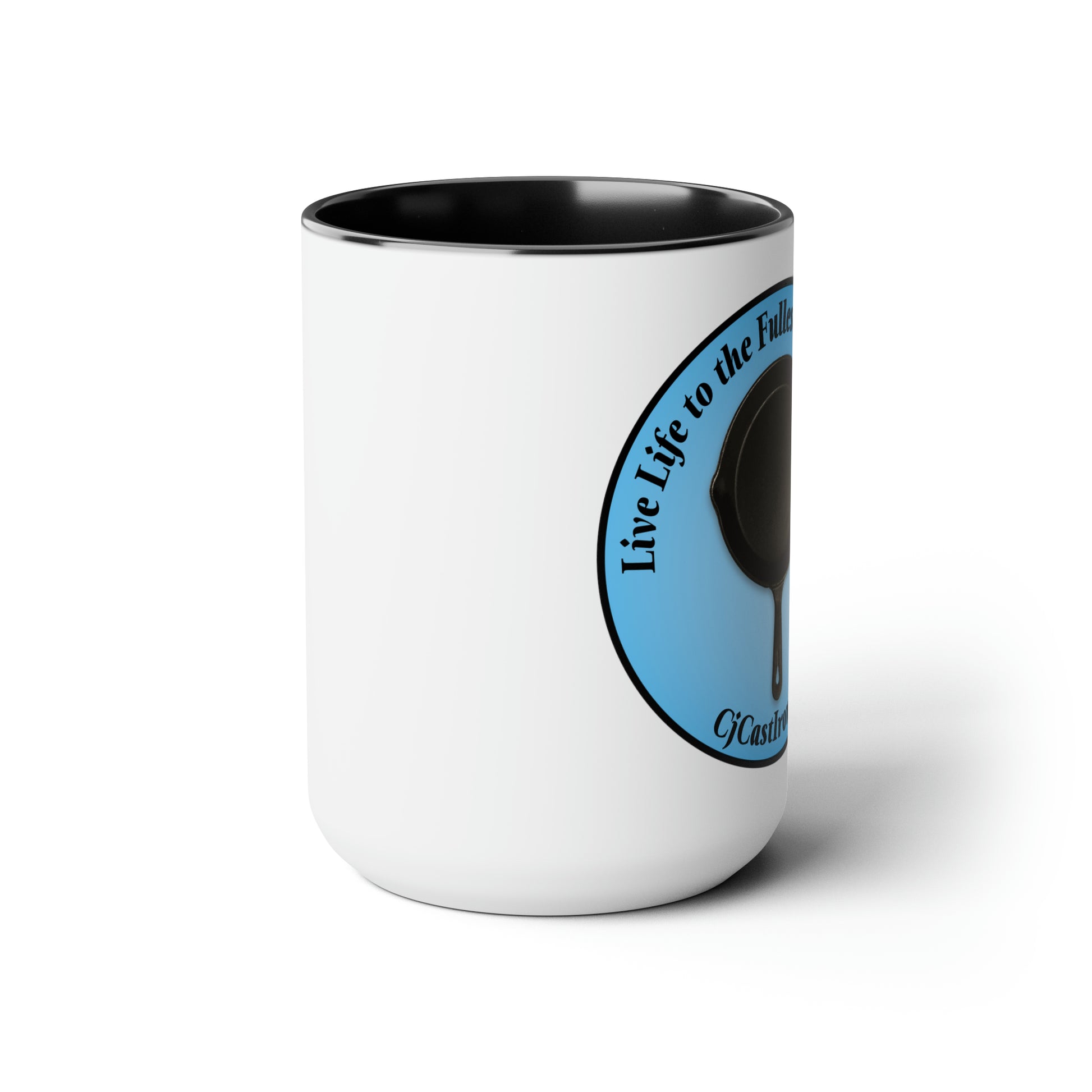 "Live Life to the Fullest with Cast Iron" (Blue) Mug 15 oz