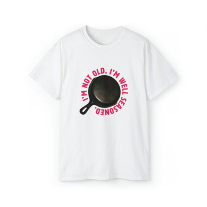 "Well-Seasoned" - Unisex Ultra Cotton Tee