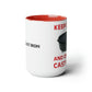 Keep Calm Mug 15 oz