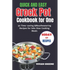 Quick and Easy Crock Pot Cookbook for One: 50 Time-saving &Mouthwatering Recipes for Solo Slow Cooking Meals