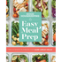 Good Housekeeping Easy Meal Prep: The Ultimate Playbook for Make-Ahead Meals
