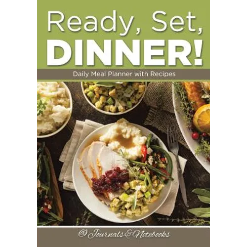 Ready, Set, Dinner! Daily Meal Planner with Recipes