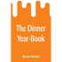 The Dinner Year-Book