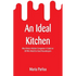 An Ideal Kitchen: Miss Parloa&