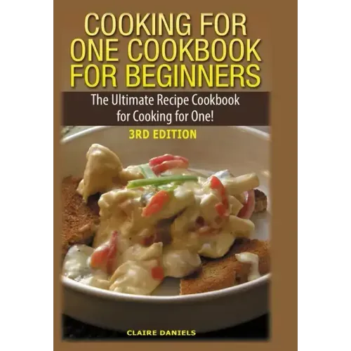 Cooking for One Cookbook for Beginners