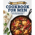 One-Pan Cookbook for Men: 100 Easy Single-Skillet Recipes to Step Up Your Cooking Game