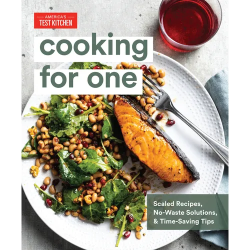 Cooking for One: Scaled Recipes, No-Waste Solutions, and Time-Saving Tips