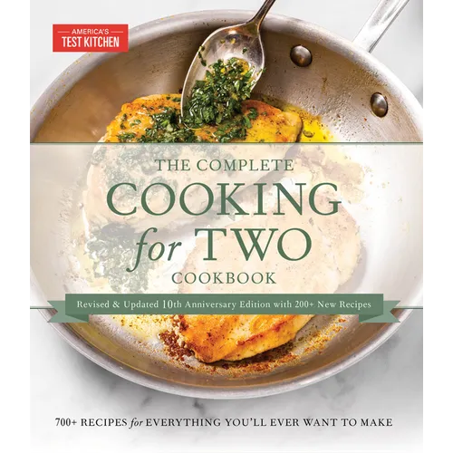 The Complete Cooking for Two Cookbook, 10th Anniversary Gift Edition: 700+ Recipes for Everything You&