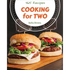 Cooking for Two 365: Enjoy 365 Days with Amazing Cooking for Two Recipes in Your Own Cooking for Two Cookbook! [book 1]
